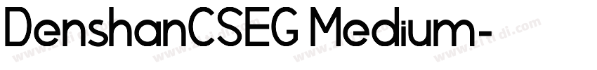 DenshanCSEG Medium字体转换
